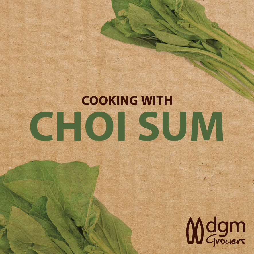 DGM Growers - Choi Sum Recipes